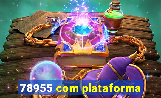78955 com plataforma